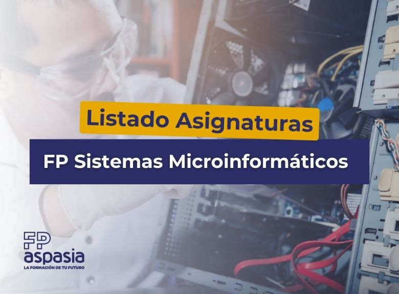 Asignaturas del ciclo en Sistemas Microinformáticos y Redes