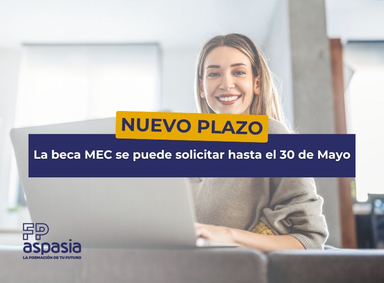 Se amplía el plazo de solicitud de la beca MEC para el curso 2025-2026 hasta el 30 de mayo