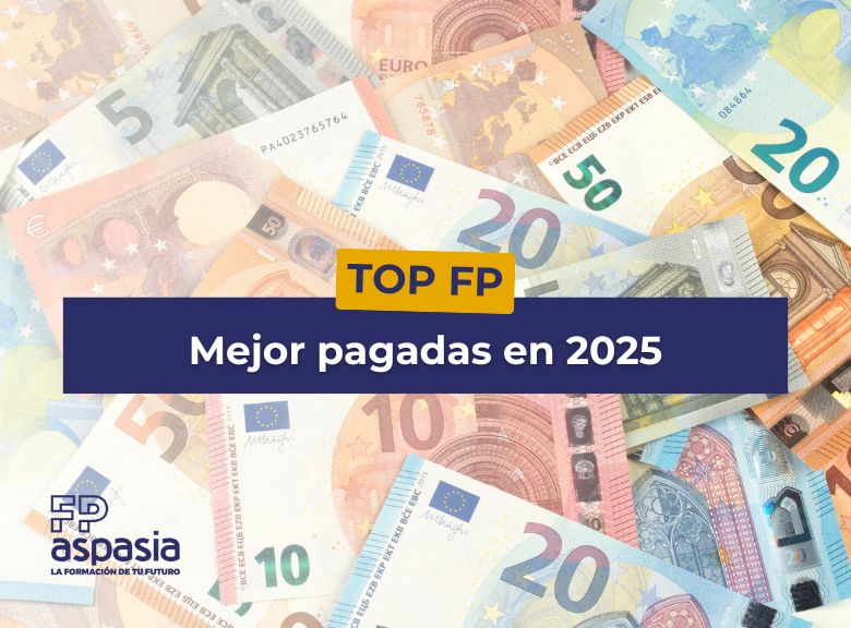 Las FP mejor pagadas y con más salidas laborales en España en 2025