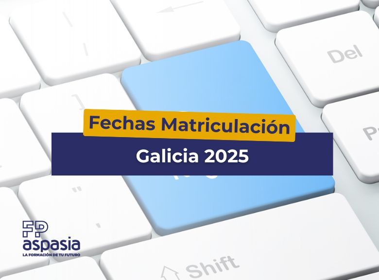 Fechas de matriculación y admisión para FP en Galicia en 2025