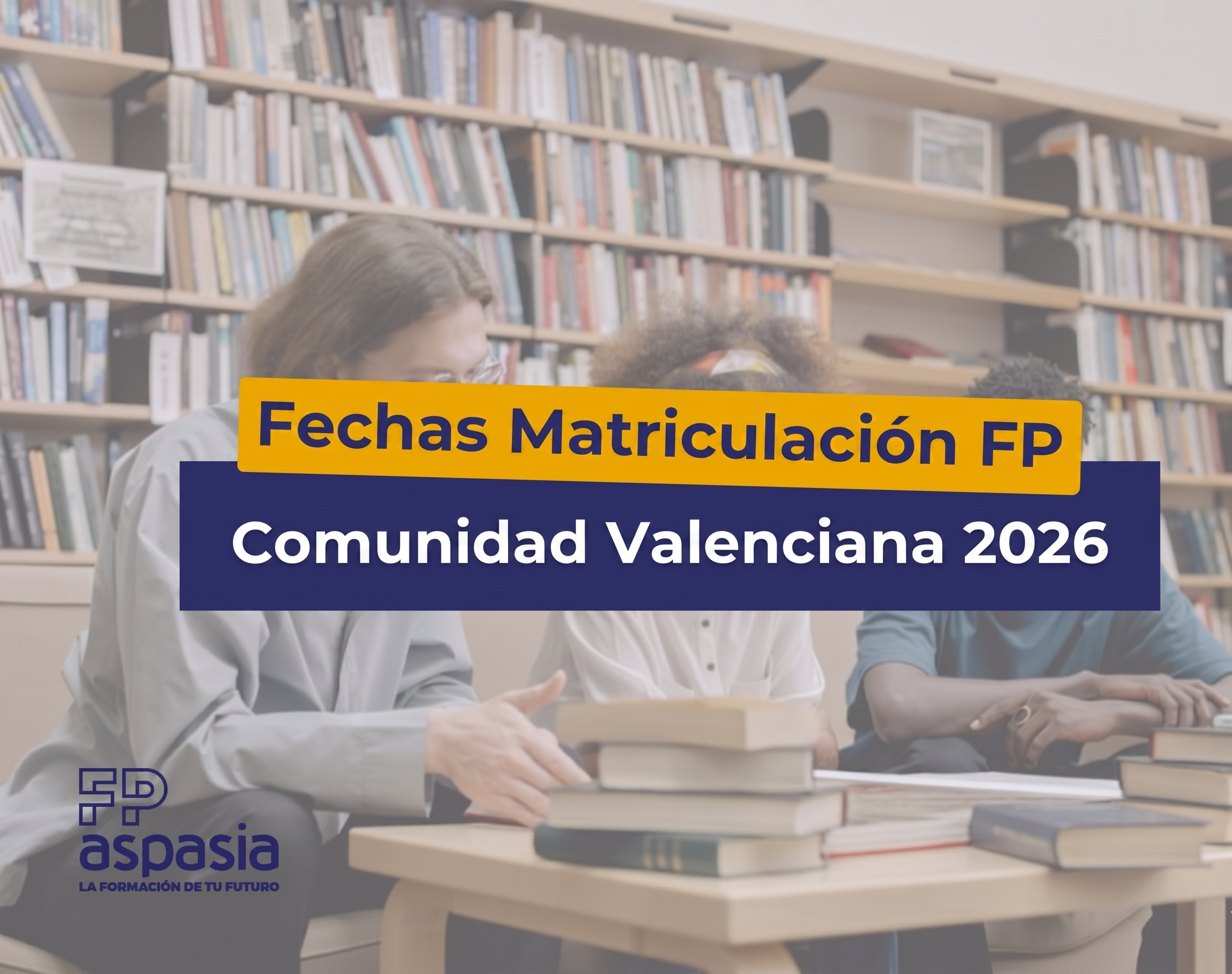 matriculación fp Comunidad Valenciana