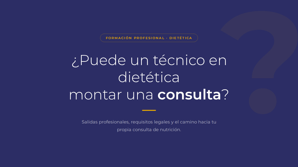 ¿Puede un técnico en dietética montar una consulta? Lo que dice la normativa